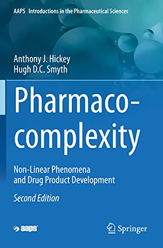 Stock image for Pharmaco-complexity: Non-linear Phenomena and Drug Product Development for sale by Revaluation Books