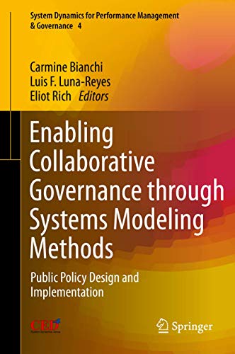 9783030429690: Enabling Collaborative Governance through Systems Modeling Methods: Public Policy Design and Implementation (System Dynamics for Performance Management & Governance, 4)