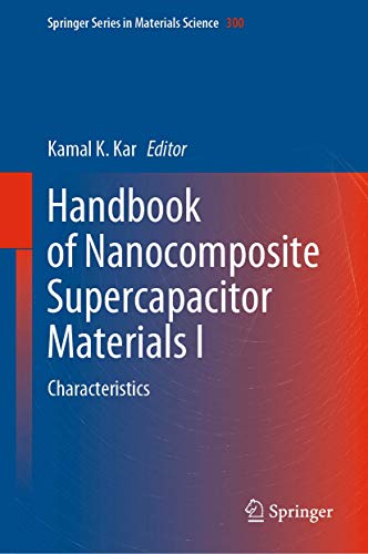 9783030430085: Handbook of Nanocomposite Supercapacitor Materials I: Characteristics: 300 (Springer Series in Materials Science, 300)