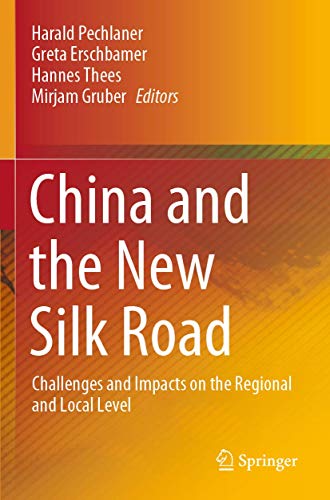 9783030434014: China and the New Silk Road: Challenges and Impacts on the Regional and Local Level