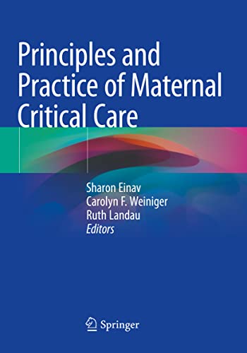 9783030434793: Principles and Practice of Maternal Critical Care