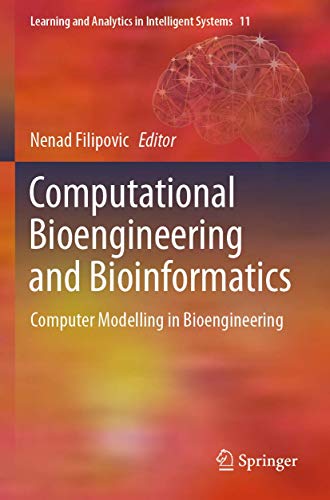 9783030436605: Computational Bioengineering and Bioinformatics: Computer Modelling in Bioengineering (Learning and Analytics in Intelligent Systems)