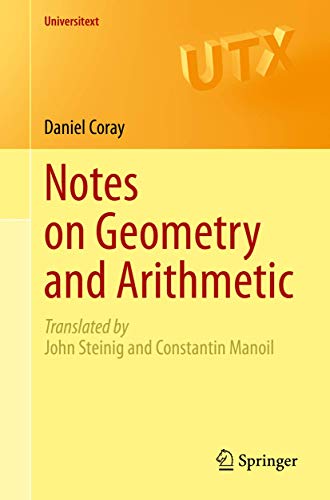 9783030437800: Notes on Geometry and Arithmetic (Universitext)