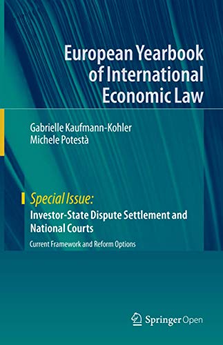 Stock image for Investor-State Dispute Settlement and National Courts: Current Framework and Reform Options for sale by ThriftBooks-Dallas