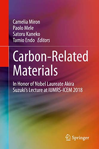 Imagen de archivo de Carbon-Related Materials : In Honor of Nobel Laureate Akira Suzuki's Lecture at IUMRS-ICEM 2018 a la venta por Blackwell's