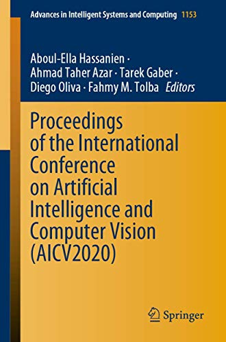 9783030442880: Proceedings of the International Conference on Artificial Intelligence and Computer Vision (AICV2020): 1153 (Advances in Intelligent Systems and Computing)