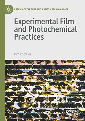 

Experimental Film and Photochemical Practices