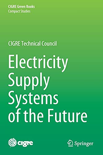 Imagen de archivo de Electricity Supply Systems of the Future a la venta por Revaluation Books