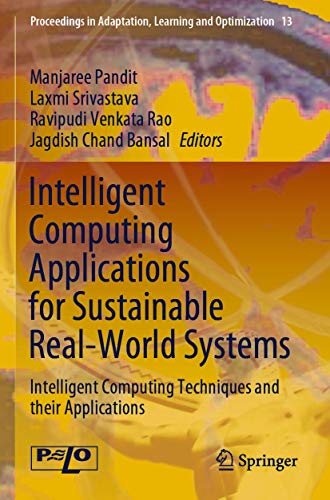 Stock image for Intelligent Computing Applications for Sustainable Real-world Systems: Intelligent Computing Techniques and Their Applications for sale by Revaluation Books