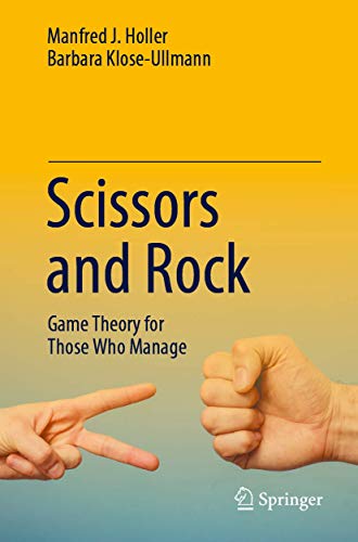 Imagen de archivo de Scissors and Rock: Game Theory for Those Who Manage a la venta por Lucky's Textbooks