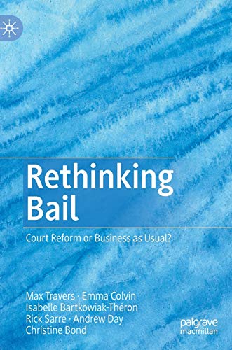 Beispielbild fr Rethinking Bail: Court Reform or Business as Usual? zum Verkauf von Ria Christie Collections