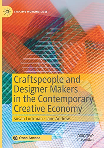 Beispielbild fr Craftspeople and Designer Makers in the Contemporary Creative Economy zum Verkauf von Chiron Media