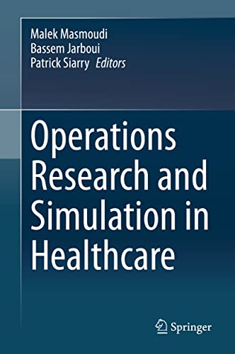 Beispielbild fr Operations Research and Simulation in Healthcare. zum Verkauf von Universittsbuchhandlung Herta Hold GmbH