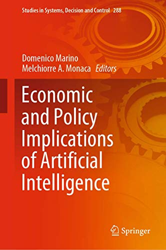 9783030453398: Economic and Policy Implications of Artificial Intelligence: 288 (Studies in Systems, Decision and Control, 288)
