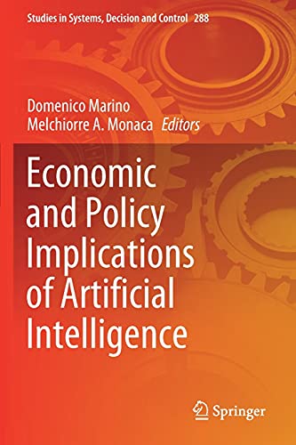 9783030453428: Economic and Policy Implications of Artificial Intelligence: 288 (Studies in Systems, Decision and Control)