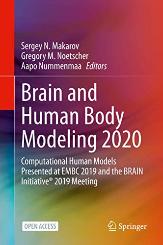 Stock image for Brain and Human Body Modeling 2020: Computational Human Models Presented at EMBC 2019 and the BRAIN Initiative 2019 Meeting for sale by Lucky's Textbooks