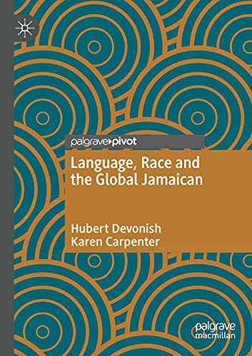 Stock image for Language, Race and the Global Jamaican for sale by Revaluation Books