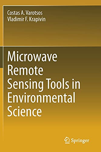 9783030457693: Microwave Remote Sensing Tools in Environmental Science