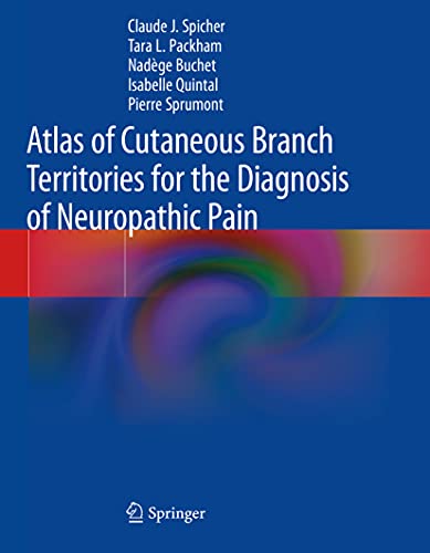 9783030459666: Atlas of Cutaneous Branch Territories for the Diagnosis of Neuropathic Pain