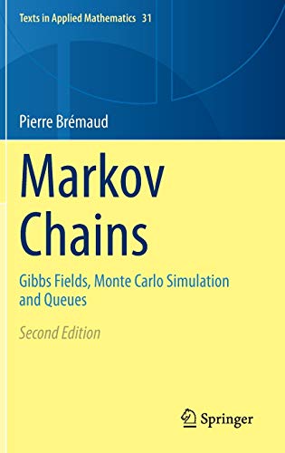 9783030459819: Markov Chains: Gibbs Fields, Monte Carlo Simulation and Queues: 31 (Texts in Applied Mathematics, 31)