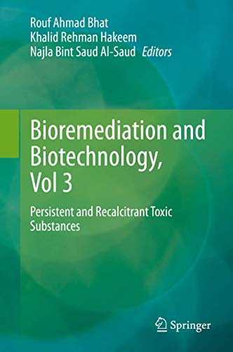 Beispielbild fr Bioremediation and Biotechnology, Vol 3. Persistent and Recalcitrant Toxic Substances. zum Verkauf von Universittsbuchhandlung Herta Hold GmbH