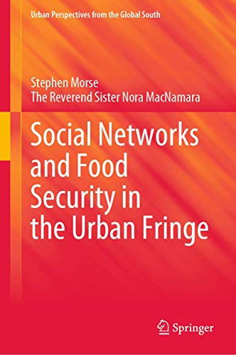 Beispielbild fr Social Networks and Food Security in the Urban Fringe. zum Verkauf von Gast & Hoyer GmbH