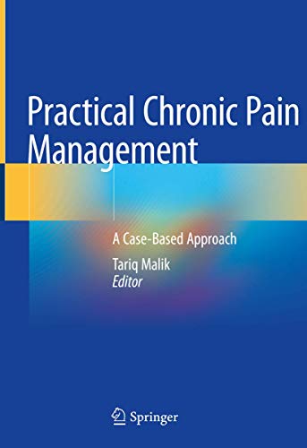 9783030466749: Practical Chronic Pain Management: A Case-Based Approach