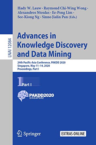 Advances in Knowledge Discovery and Data Mining : 24th Pacific-Asia Conference, PAKDD 2020, Singapore, May 11-14, 2020, Proceedings, Part I - Hady W. Lauw