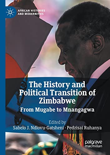 Beispielbild fr The History and Political Transition of Zimbabwe: From Mugabe to Mnangagwa zum Verkauf von ThriftBooks-Atlanta