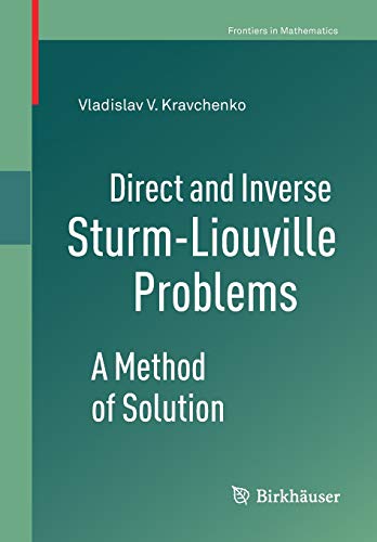 Stock image for Direct and Inverse Sturm-Liouville Problems : A Method of Solution for sale by Ria Christie Collections