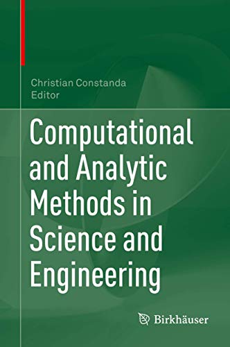 Beispielbild fr Computational and Analytic Methods in Science and Engineering. zum Verkauf von Antiquariat im Hufelandhaus GmbH  vormals Lange & Springer