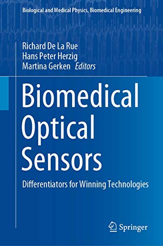 Imagen de archivo de Biomedical Optical Sensors: Differentiators for Winning Technologies (Biological and Medical Physics, Biomedical Engineering) a la venta por Book Deals