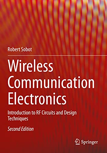 Imagen de archivo de Wireless Communication Electronics: Introduction to RF Circuits and Design Techniques a la venta por medimops