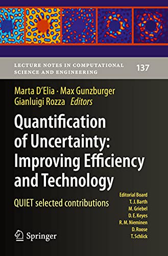9783030487232: Quantification of Uncertainty: Improving Efficiency and Technology: QUIET selected contributions (Lecture Notes in Computational Science and Engineering)