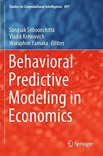Stock image for Behavioral Predictive Modeling in Economics (Studies in Computational Intelligence) for sale by Books Unplugged