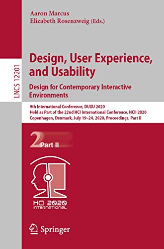 9783030497590: Design, User Experience, and Usability. Design for Contemporary Interactive Environments: 9th International Conference, DUXU 2020, Held as Part of the ... Applications, incl. Internet/Web, and HCI)