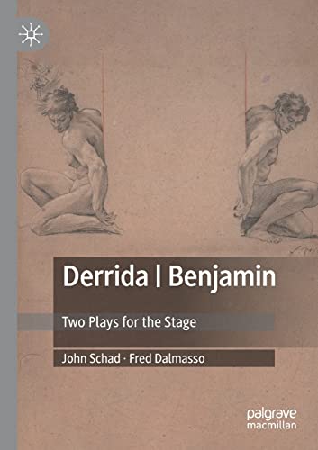 9783030498092: Derrida | Benjamin: Two Plays for the Stage
