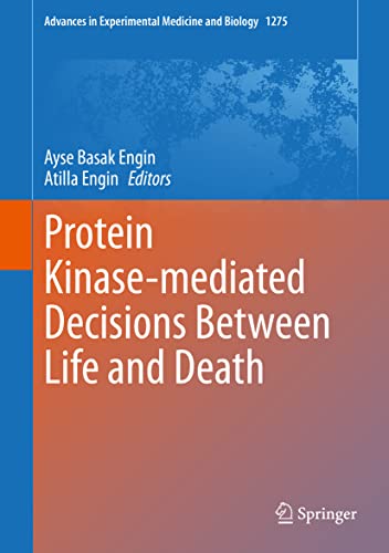 Beispielbild fr Protein kinase-mediated decisions between life and death. zum Verkauf von Gast & Hoyer GmbH