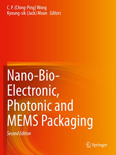 Stock image for Nano-Bio- Electronic, Photonic and MEMS Packaging for sale by GF Books, Inc.