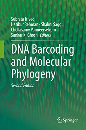 Beispielbild fr DNA Barcoding and Molecular Phylogeny. Edited by Subrata Trivedi, Hasibur Rehman, Shalini Saggu, Chellasamy Panneerselvam, Sankar K. Ghosh. zum Verkauf von Gast & Hoyer GmbH