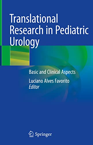 Stock image for Translational Research in Pediatric Urology: Basic and Clinical Aspects for sale by SpringBooks