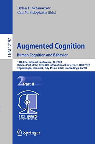 Beispielbild fr Augmented Cognition. Human Cognition and Behavior (Lecture Notes in Computer Science) zum Verkauf von HPB-Red