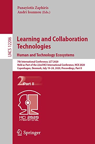 9783030505059: Learning and Collaboration Technologies. Human and Technology Ecosystems (Information Systems and Applications, incl. Internet/Web, and HCI)