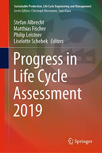 Imagen de archivo de Progress in Life Cycle Assessment 2019 (Sustainable Production, Life Cycle Engineering and Management) a la venta por Lucky's Textbooks