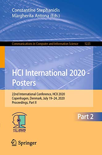Stock image for HCI International 2020 - Posters: 22nd International Conference, HCII 2020, Copenhagen, Denmark, July 19 "24, 2020, Proceedings, Part II (Communications in Computer and Information Science) for sale by PlumCircle