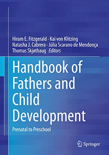 Beispielbild fr Handbook of Fathers and Child Development: Prenatal to Preschool zum Verkauf von SpringBooks