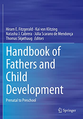 Beispielbild fr HANDBOOK OF FATHERS AND CHILD DEVELOPMENT PRENATAL TO PRESCHOOL (PB 2021) zum Verkauf von Basi6 International