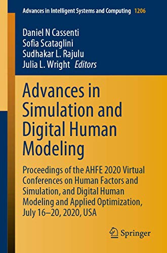 9783030510633: Advances in Simulation and Digital Human Modeling: Proceedings of the AHFE 2020 Virtual Conferences on Human Factors and Simulation, and Digital Human ... in Intelligent Systems and Computing, 1206)