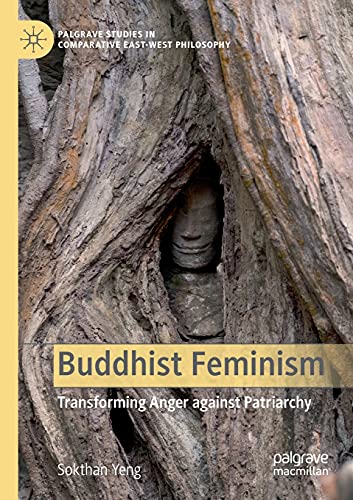 Stock image for Buddhist Feminism: Transforming Anger against Patriarchy (Palgrave Studies in Comparative East-West Philosophy) for sale by Book Deals