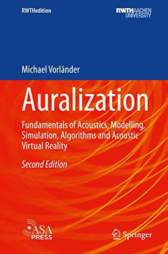 9783030512019: Auralization: Fundamentals of Acoustics, Modelling, Simulation, Algorithms and Acoustic Virtual Reality